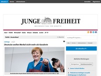 Bild zum Artikel: Deutsche wollen Merkel nicht mehr als Kanzlerin