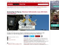 Bild zum Artikel: Einstweilige Verfügung: Münchner Hofbräukeller muss AfD-Chefin Petry bewirten