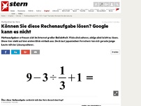 Bild zum Artikel: Matherätsel im Netz: Können Sie diese Rechenaufgabe lösen? Google kann es nicht