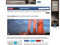 Bild zum Artikel: Neue Reaktoren: EU will Atomkraft massiv ausbauen