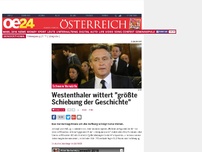 Bild zum Artikel: Westenthaler wittert 'größte Schiebung der Geschichte'