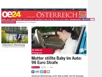 Bild zum Artikel: Mutter stillte Baby im Auto: 96 Euro Strafe
