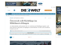 Bild zum Artikel: Australien als Vorbild: Österreich will Flüchtlinge im Mittelmeer abfangen