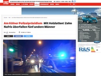 Bild zum Artikel: Am Kölner Polizeipräsidium: Mit Holzlatten! Zehn Nafris überfallen fünf andere Männer
