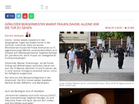 Bild zum Artikel: Görlitzer Bürgermeister warnt Frauen davor, alleine vor die Tür zu gehen