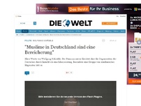 Bild zum Artikel: Wolfgang Schäuble: 'Muslime in Deutschland sind eine Bereicherung'