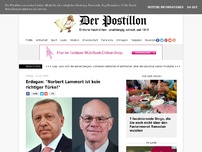 Bild zum Artikel: Erdogan: 'Norbert Lammert ist kein richtiger Türke!'
