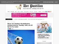 Bild zum Artikel: Besser als 'Packing'! Revolutionäres Analyseverfahren 'Goaling' zählt, wie oft Ball im Tor landet
