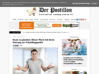 Bild zum Artikel: Kaum zu glauben: Dieser Mann hat keine Meinung zur Flüchtlingspolitik