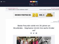 Bild zum Artikel: Beste Freundin stirbt mit 39 Jahren an Brustkrebs - Stephanie nimmt ihre sechs Kinder auf