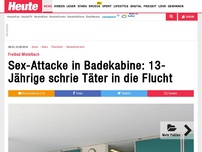 Bild zum Artikel: Freibad Mistelbach: Sex-Attacke in Badekabine: 13-Jährige schrie Täter in die Flucht