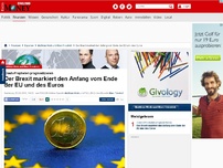 Bild zum Artikel: Crash-Propheten prognostizieren - Der Brexit markiert den Anfang vom Ende der EU und des Euros