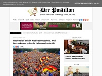 Bild zum Artikel: Nationalelf erhält Motivationsschub, weil Betrunkener in Berlin Leinwand anbrüllt