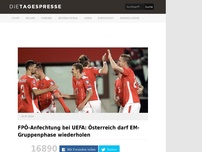 Bild zum Artikel: FPÖ-Anfechtung bei UEFA: Österreich darf EM-Gruppenphase wiederholen