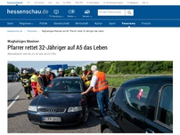 Bild zum Artikel: Waghalsiges Manöver auf A5: Pfarrer rettet 32-Jähriger das Leben