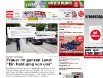 Bild zum Artikel: Trauer im Land: 'Ein Held ist von uns gegangen'