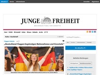 Bild zum Artikel: „Deutschland-Flaggen begünstigen Nationalismus und Vorurteile“