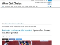 Bild zum Artikel: Erstmals in diesem Jahrhundert: Spanischer Torrero von Stier getötet