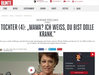 Bild zum Artikel: Tochter (4): „Mama? Ich weiß, du bist dolle krank.“