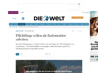 Bild zum Artikel: Integration: Flüchtlinge sollen als Bademeister arbeiten