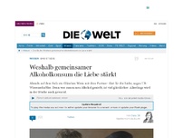 Bild zum Artikel: Ehe-Studie: Weshalb gemeinsamer Alkoholkonsum die Liebe stärkt