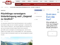 Bild zum Artikel: Flüchtlinge verweigern Unterbringung weil „Gegend zu ländlich“