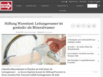 Bild zum Artikel: Stiftung Warentest: Leitungswasser ist gesünder als Mineralwasser