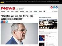 Bild zum Artikel: 'Kämpfen wir um die Werte, die Europa stark machen“