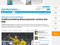 Bild zum Artikel: Publikumsliebling Blaszczykowski verlässt den BVB