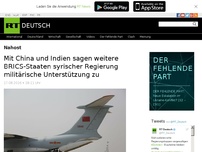 Bild zum Artikel: Mit China und Indien sagen weitere BRICS-Staaten syrischer Regierung militärische Unterstützung zu