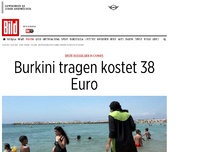 Bild zum Artikel: Erste Bußgelder in Cannes - Burkini tragen kostet 38 Euro