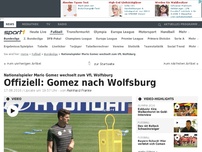 Bild zum Artikel: Fix! Gomez wechselt zum VfL Wolfsburg
