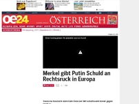 Bild zum Artikel: Merkel gibt Putin Schuld an Rechtsruck in Europa