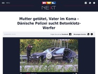 Bild zum Artikel: Mutter getötet, Vater im Koma - Dänische Polizei sucht Betonklotz-Werfer