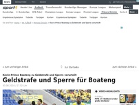 Bild zum Artikel: Geldstrafe und Sperre für Boateng