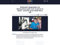 Bild zum Artikel: McDonald's-Angestellte mit Downsyndrom geht nach 32 Jahren in Rente - und eine ganze Stadt feiert mit