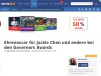 Bild zum Artikel: Jackie Chan erhält den ersten Oscar seines Lebens!