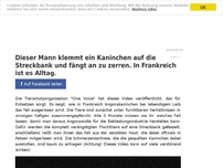 Bild zum Artikel: Dieser Mann klemmt ein Kaninchen auf die Streckbank und fängt an zu zerren. In Frankreich ist es Alltag.