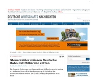 Bild zum Artikel: Steuerzahler müssen Deutsche Bahn mit Milliarden retten