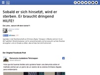 Bild zum Artikel: Sobald er sich hinsetzt, wird er sterben. Er braucht dringend HILFE!