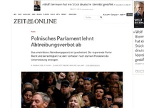 Bild zum Artikel: Polnisches Parlament lehnt Abtreibungsverbot ab