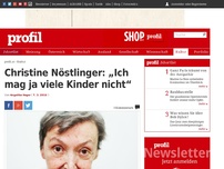 Bild zum Artikel: Christine Nöstlinger: „Ich mag ja viele Kinder nicht“
