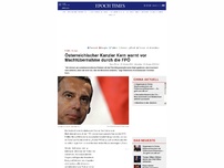 Bild zum Artikel: Österreichischer Kanzler Kern warnt vor Machtübernahme durch die FPÖ