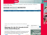 Bild zum Artikel: Blamage für die EU: Kanada bricht CETA-Verhandlung ab