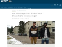 Bild zum Artikel: Kein Job, keine Wohnung: Alle Flüchtlinge aus Lettland nach Deutschland weitergezogen