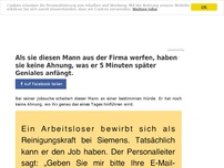 Bild zum Artikel: Als sie diesen Mann aus der Firma werfen, haben sie keine Ahnung, was er 5 Minuten später Geniales anfängt.