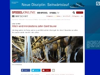 Bild zum Artikel: Lebensmittel: Milch wird mindestens zehn Cent teurer