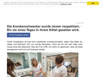 Bild zum Artikel: Die Krankenschwester wurde immer respektiert. Bis sie eines Tages in ihrem Kittel gesehen wird.