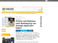 Bild zum Artikel: Rheinberg - Polizist soll Mädchen nach Belästigung von Anzeige abgeraten haben