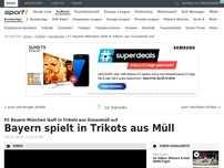 Bild zum Artikel: Bayern spielt in Trikots aus Ozeanmüll